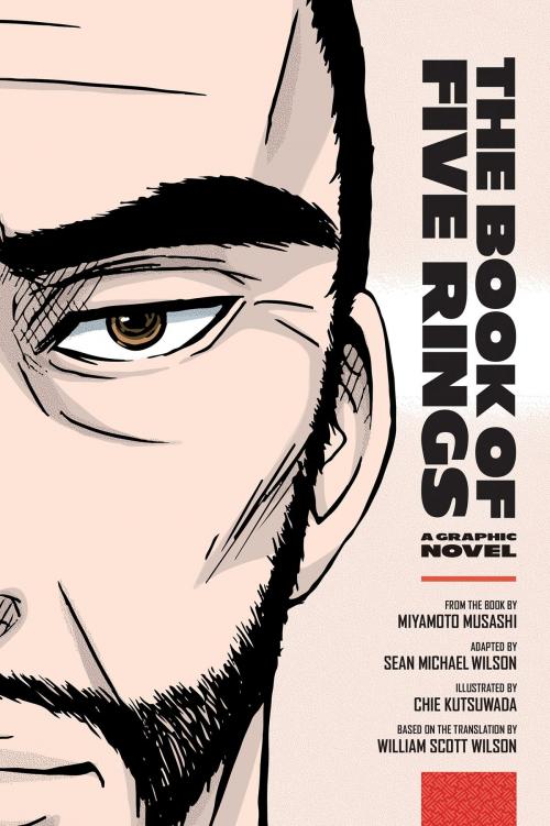 Cover of the book The Book of Five Rings by Sean Michael Wilson, Miyamoto Musashi, Shambhala