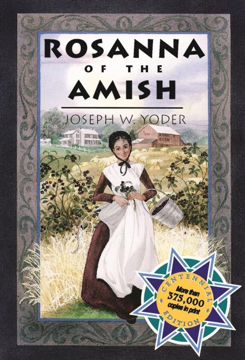 Cover of the book Rosanna of the Amish by Joseph W Yoder, MennoMedia