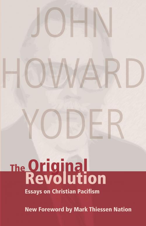 Cover of the book The Original Revolution by John Howard Yoder, MennoMedia