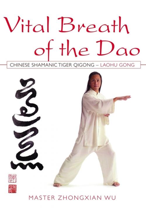 Cover of the book Vital Breath of the Dao by Zhongxian Wu, Jessica Kingsley Publishers