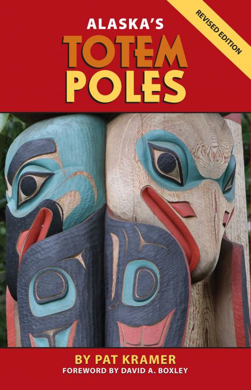 Cover of the book Alaska's Totem Poles by Pat Kramer, West Margin Press