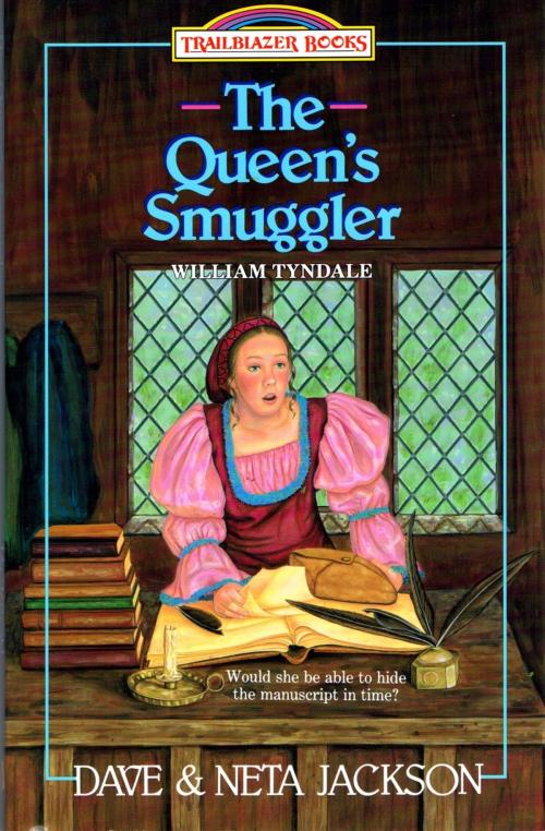 Cover of the book The Queen's Smuggler by Dave Jackson, Neta Jackson, Castle Rock Creative, Inc.