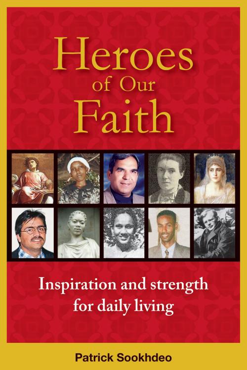 Cover of the book Heroes of Our Faith by Patrick Sookhdeo, Isaac Publishing