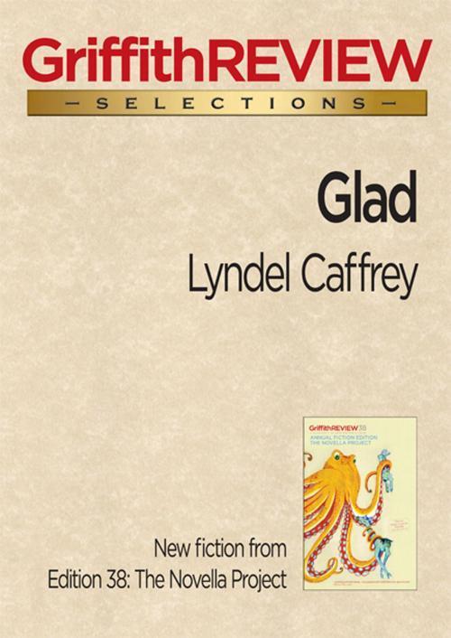 Cover of the book Glad by Lyndel Caffrey, The Text Publishing Company