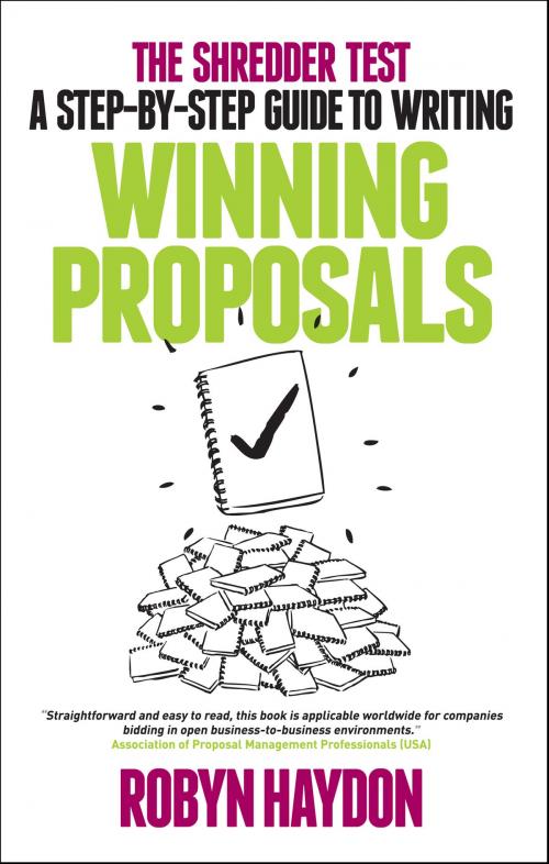 Cover of the book The Shredder Test: a step-by-step guide to writing winning proposals by Robyn Haydon, BookPOD