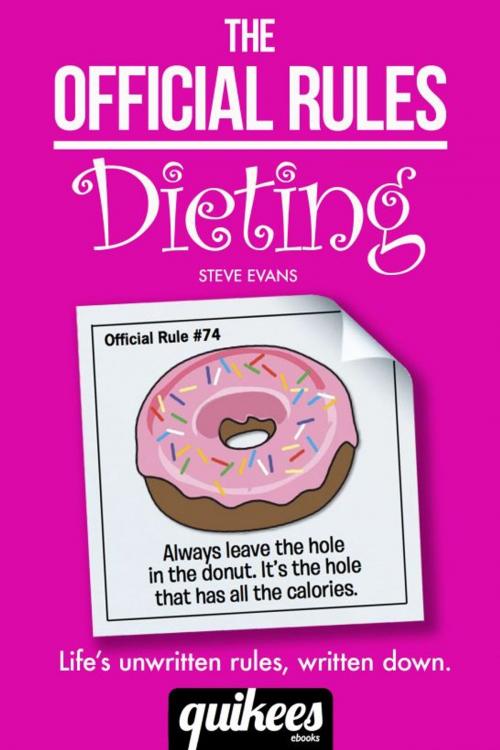 Cover of the book The Official Rules: Dieting by Steve Evans, Quikees