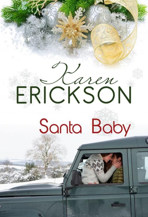 Cover of the book Santa Baby by Karen Erickson, Karen Erickson