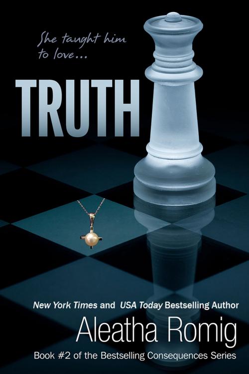 Cover of the book Truth by Aleatha Romig, Romig Works