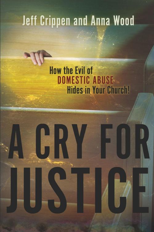 Cover of the book A Cry for Justice by Jeff Crippen, Calvary Press