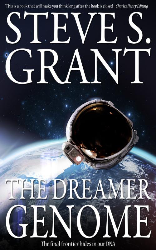 Cover of the book The Dreamer Genome by Steve S. Grant, Steve S. Grant