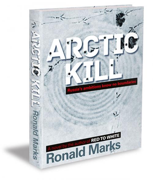 Cover of the book Artic Kill by Ronald Marks, Ronald Marks