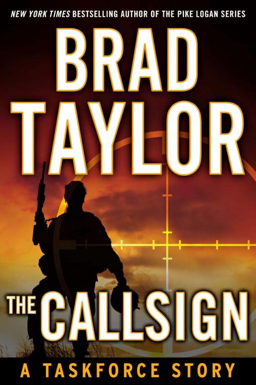Cover of the book The Callsign by Brad Taylor, Penguin Publishing Group