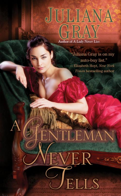 Cover of the book A Gentleman Never Tells by Juliana Gray, Penguin Publishing Group