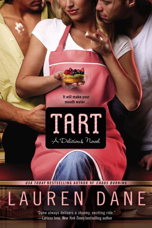 Cover of the book Tart by Lauren Dane, Penguin Publishing Group