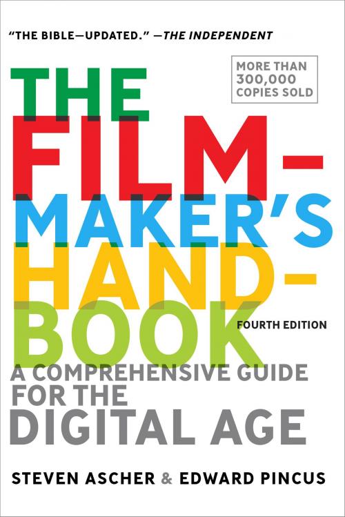 Cover of the book The Filmmaker's Handbook by Steven Ascher, Edward Pincus, Penguin Publishing Group