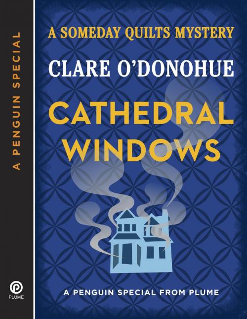 Cover of the book Cathedral Windows by Clare O'Donohue, Penguin Publishing Group
