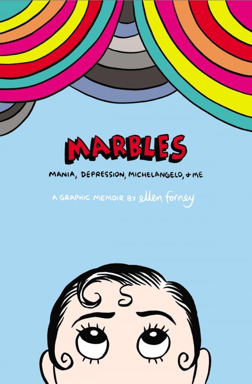 Cover of the book Marbles by Ellen Forney, Penguin Publishing Group