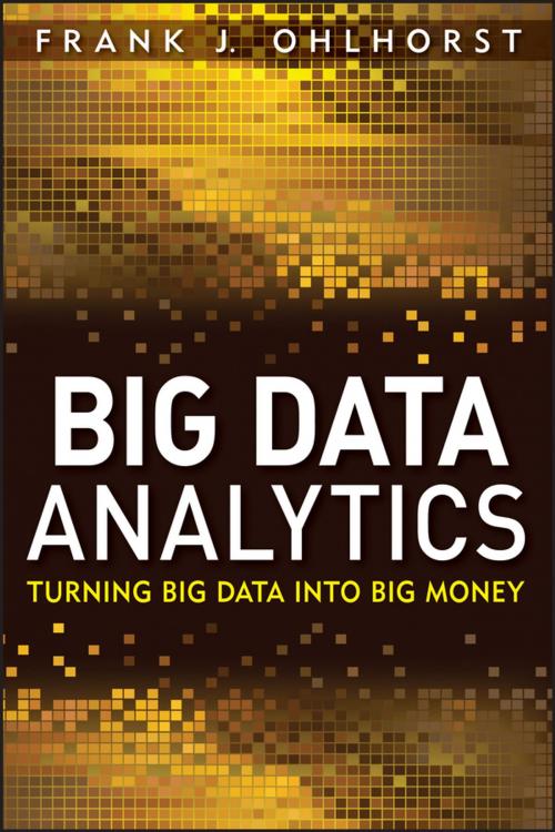 Cover of the book Big Data Analytics by Frank J. Ohlhorst, Wiley