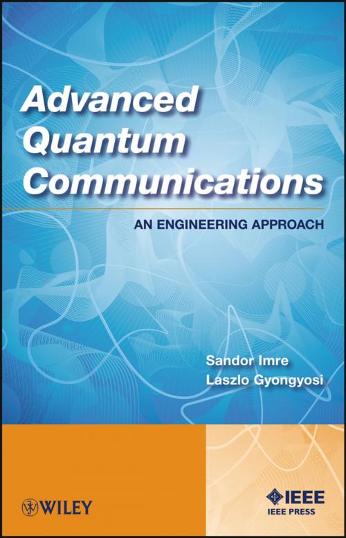 Cover of the book Advanced Quantum Communications by Sandor Imre, Laszlo Gyongyosi, Wiley