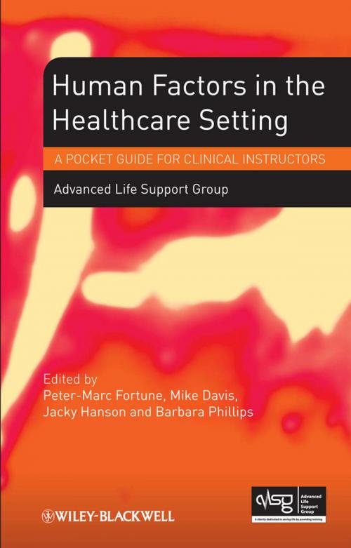 Cover of the book Human Factors in the Health Care Setting by Advanced Life Support Group (ALSG), Wiley