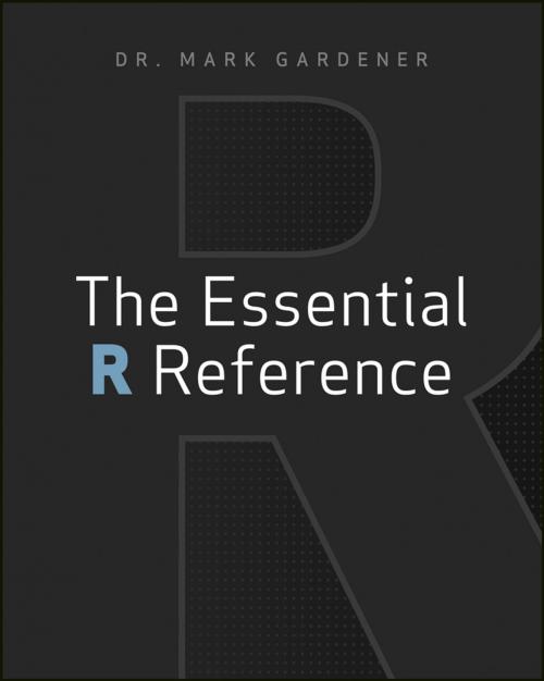 Cover of the book The Essential R Reference by Mark Gardener, Wiley