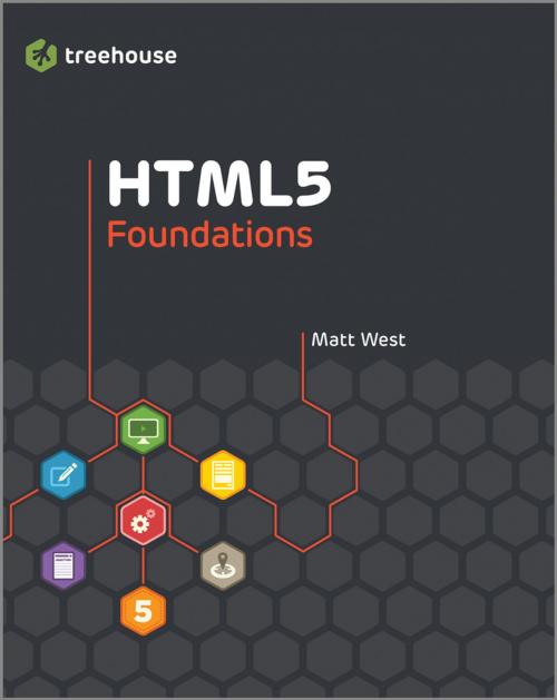 Cover of the book HTML5 Foundations by Matt West, Wiley