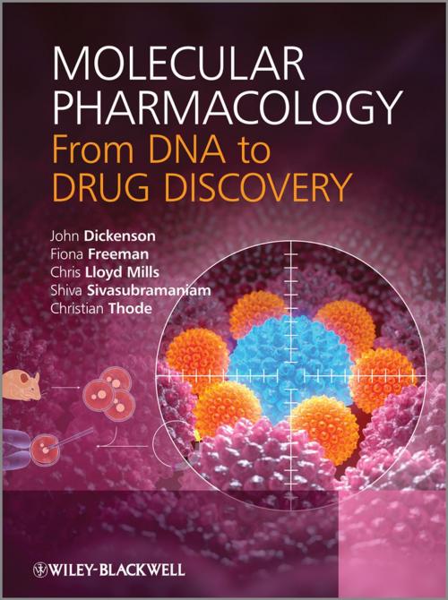 Cover of the book Molecular Pharmacology by Fiona Freeman, Chris Lloyd Mills, Shiva Sivasubramaniam, John Dickenson, Christian Thode, Wiley