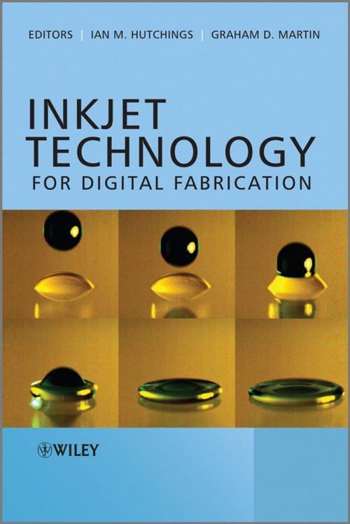 Cover of the book Inkjet Technology for Digital Fabrication by , Wiley