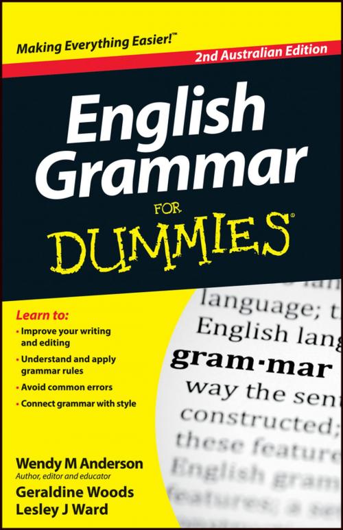 Cover of the book English Grammar For Dummies by Wendy M. Anderson, Geraldine Woods, Lesley J. Ward, Wiley