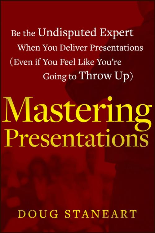 Cover of the book Mastering Presentations by Doug Staneart, Wiley