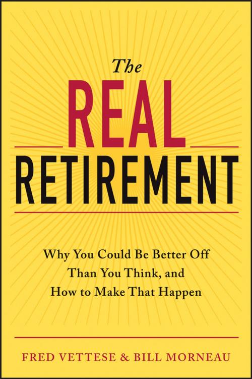 Cover of the book The Real Retirement by Fred Vettese, Bill Morneau, Wiley
