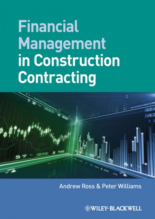 Cover of the book Financial Management in Construction Contracting by Andrew Ross, Peter Williams, Wiley