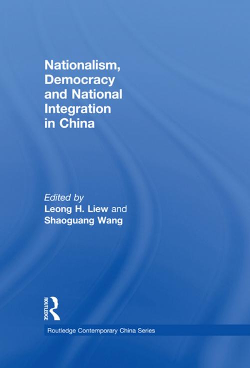 Cover of the book Nationalism, Democracy and National Integration in China by , Taylor and Francis
