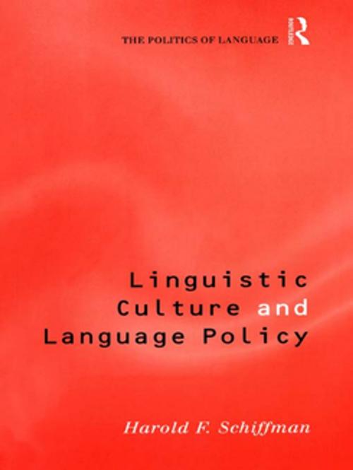 Cover of the book Linguistic Culture and Language Policy by Harold Schiffman, Taylor and Francis