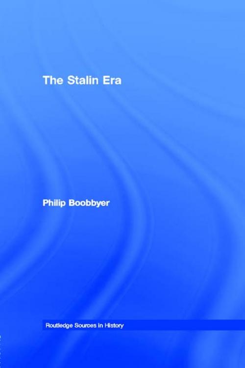 Cover of the book The Stalin Era by Philip Boobbyer, Taylor and Francis