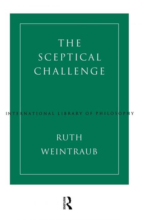 Cover of the book The Sceptical Challenge by Ruth Weintraub, Taylor and Francis