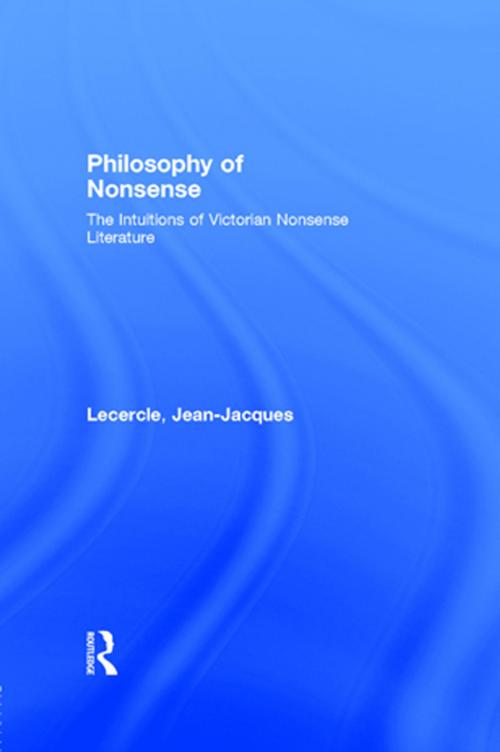 Cover of the book Philosophy of Nonsense by Jean-Jacques Lecercle, Taylor and Francis