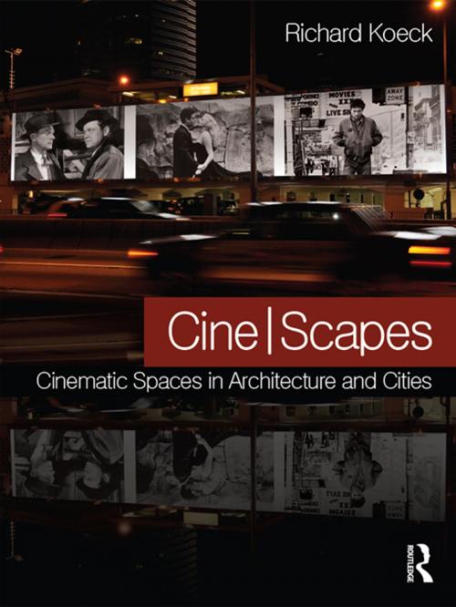 Cover of the book Cine-scapes by Richard Koeck, Taylor and Francis