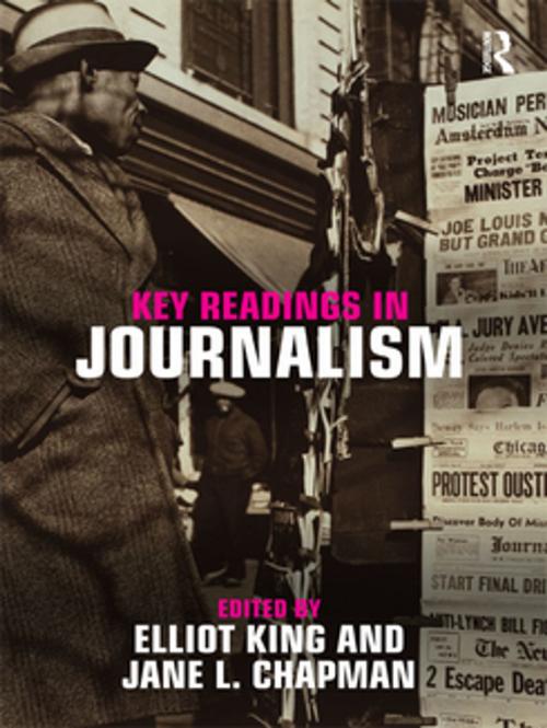 Cover of the book Key Readings in Journalism by , Taylor and Francis
