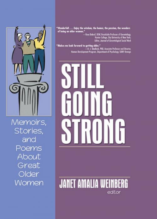 Cover of the book Still Going Strong by Janet Amalia Weinberg, Taylor and Francis
