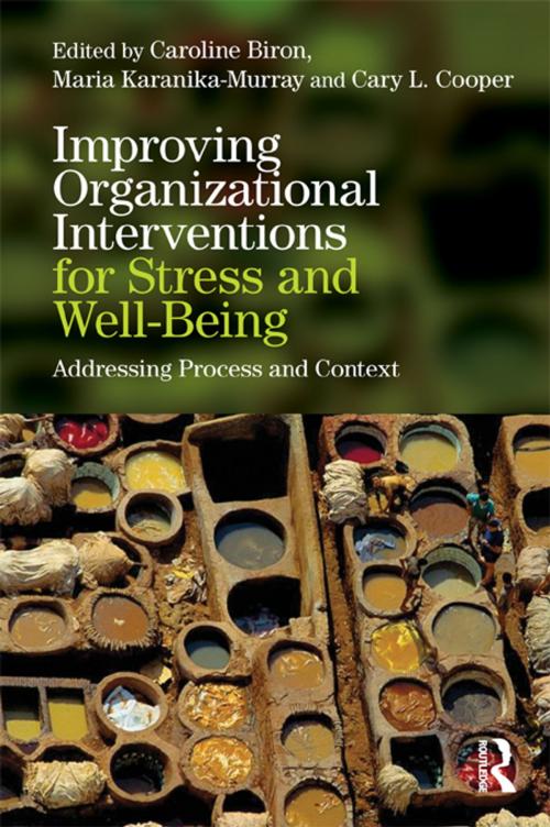 Cover of the book Improving Organizational Interventions For Stress and Well-Being by , Taylor and Francis