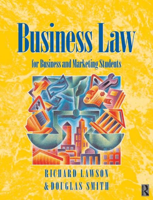 Cover of the book Business Law by Douglas Smith, Richard D Lawson, A.A Painter, Taylor and Francis