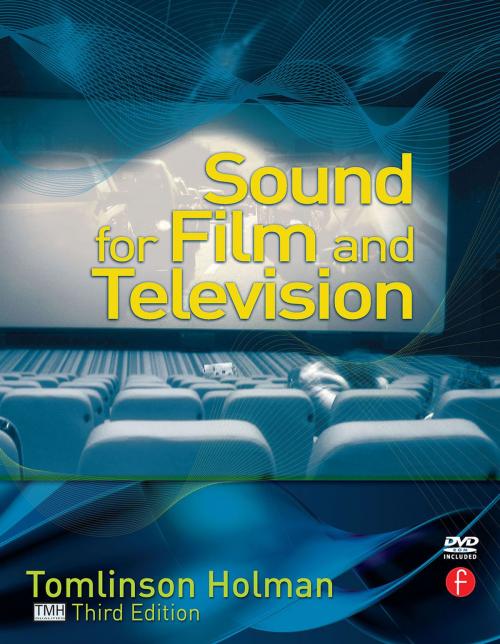 Cover of the book Sound for Film and Television by Tomlinson Holman, Tomlinson Holman, Taylor and Francis