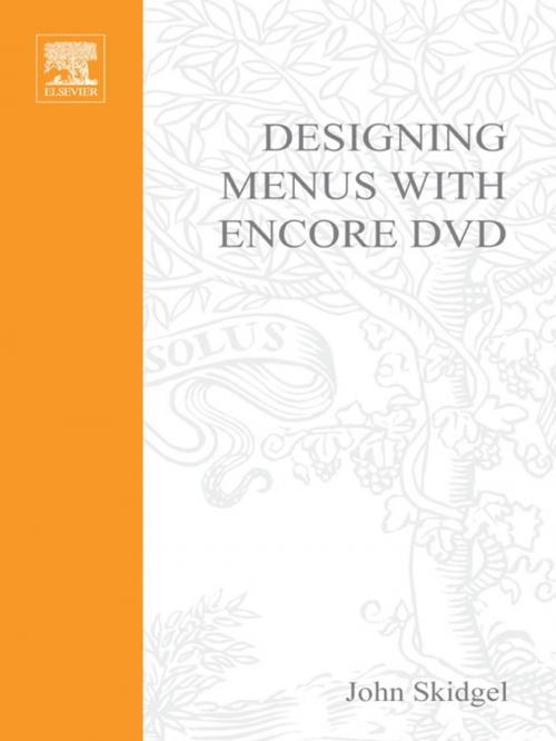 Cover of the book Designing Menus with Encore DVD by John Skidgel, Taylor and Francis