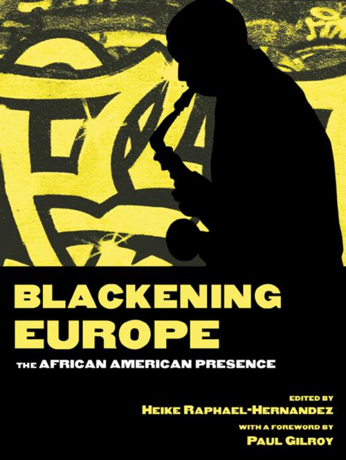 Cover of the book Blackening Europe by , Taylor and Francis