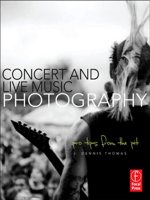 Cover of the book Concert and Live Music Photography by J. Dennis Thomas, Taylor and Francis