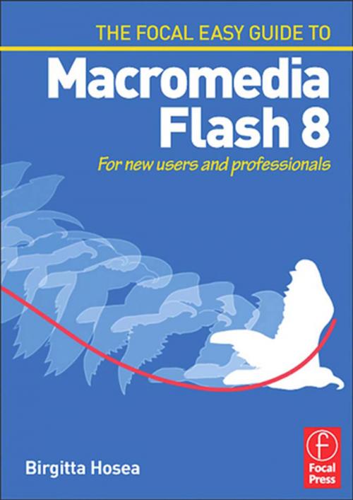 Cover of the book Focal Easy Guide to Macromedia Flash 8 by Birgitta Hosea, CRC Press