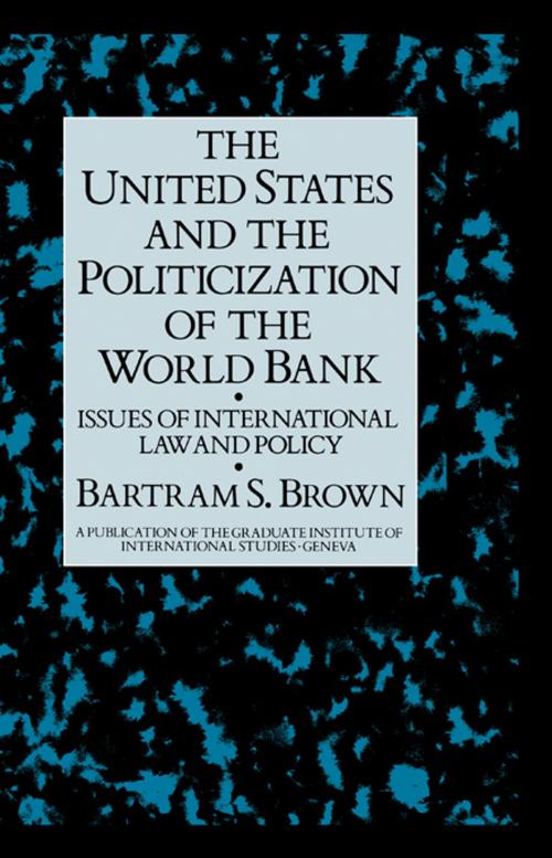 Cover of the book United States & The Politicizati by Brown, Taylor and Francis