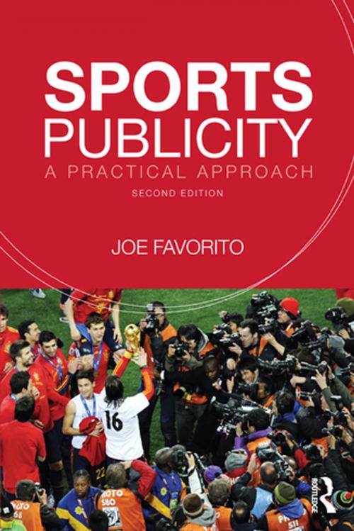 Cover of the book Sports Publicity by Joe Favorito, Taylor and Francis