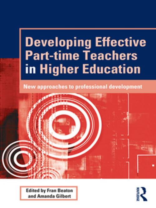 Cover of the book Developing Effective Part-time Teachers in Higher Education by , Taylor and Francis